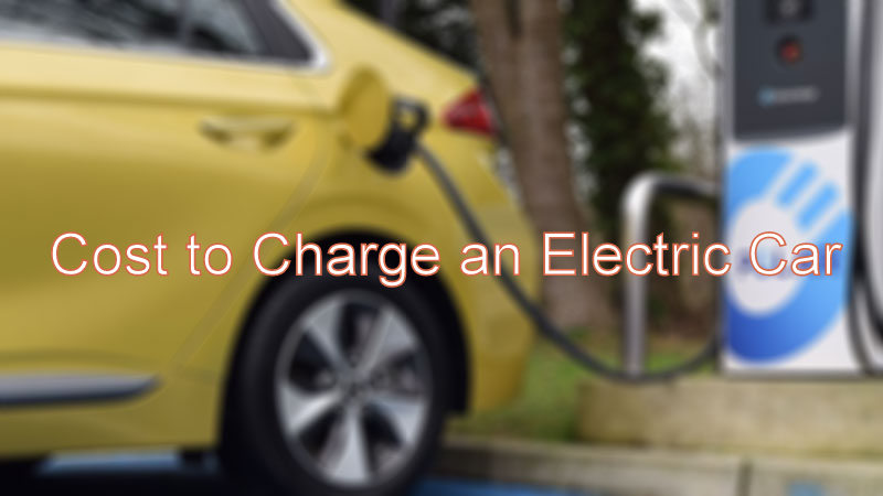 How Much Does It Cost to Charge an Electric Car at Home