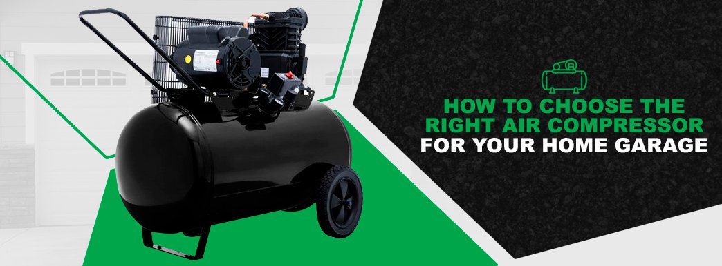 How to Choose a Garage Air Compressor Size: Expert Tips
