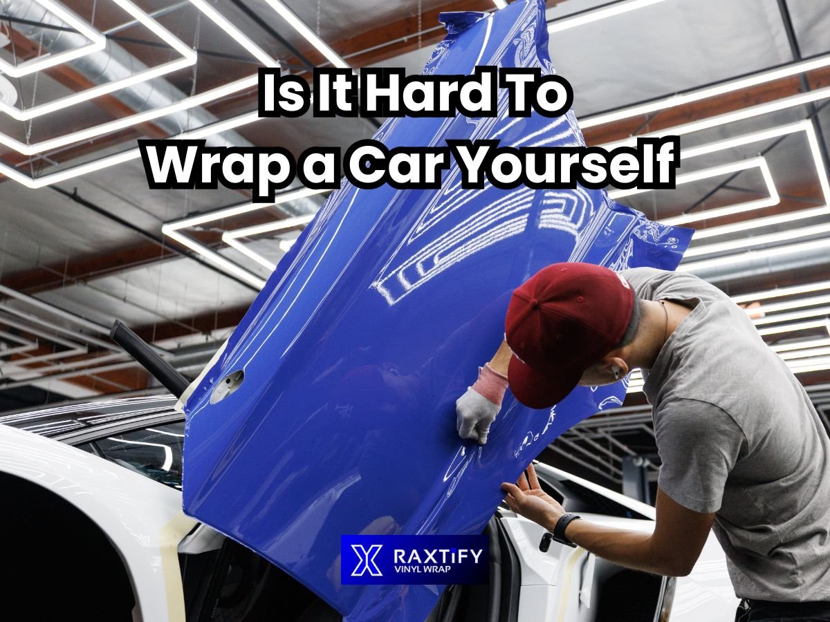 How to Wrap a Car With Vinyl Yourself: Step-by-Step Guide