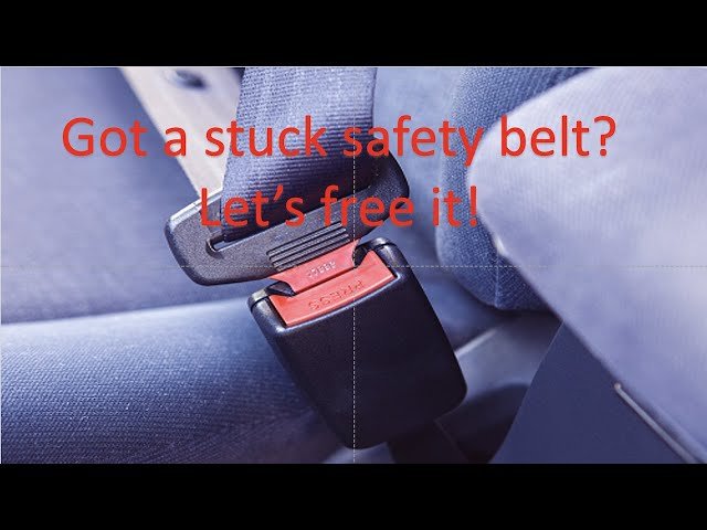 How to Fix a Stuck Car Seat Belt: Quick and Easy Solutions