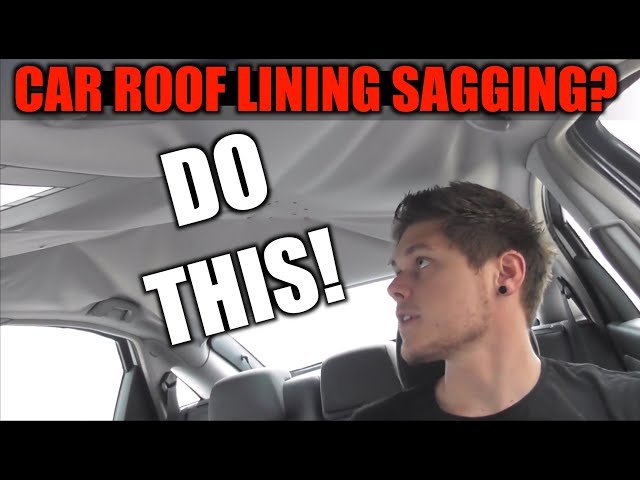 How to Fix Car Headliner Sagging at Home: Easy DIY Guide